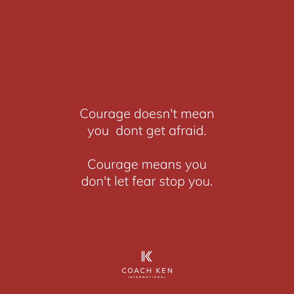courage-fear-coach-ken