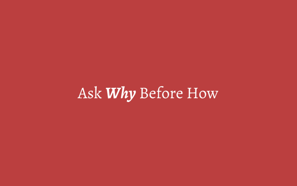 ask-why-before-how-coach-ken