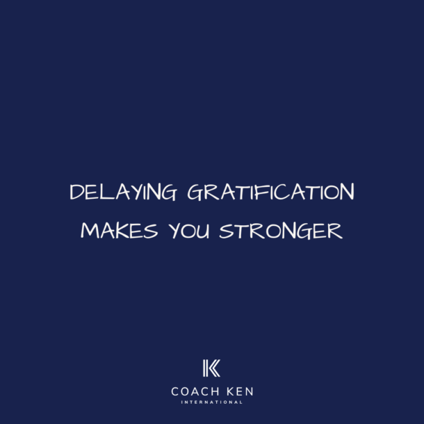 delaying-gratification-coach-ken