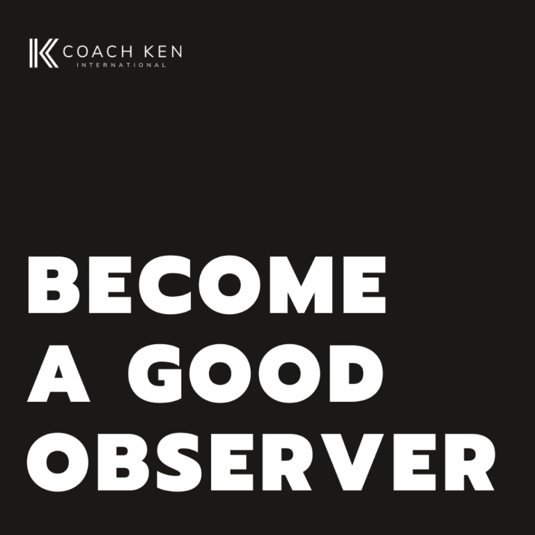 Become a Good Observer