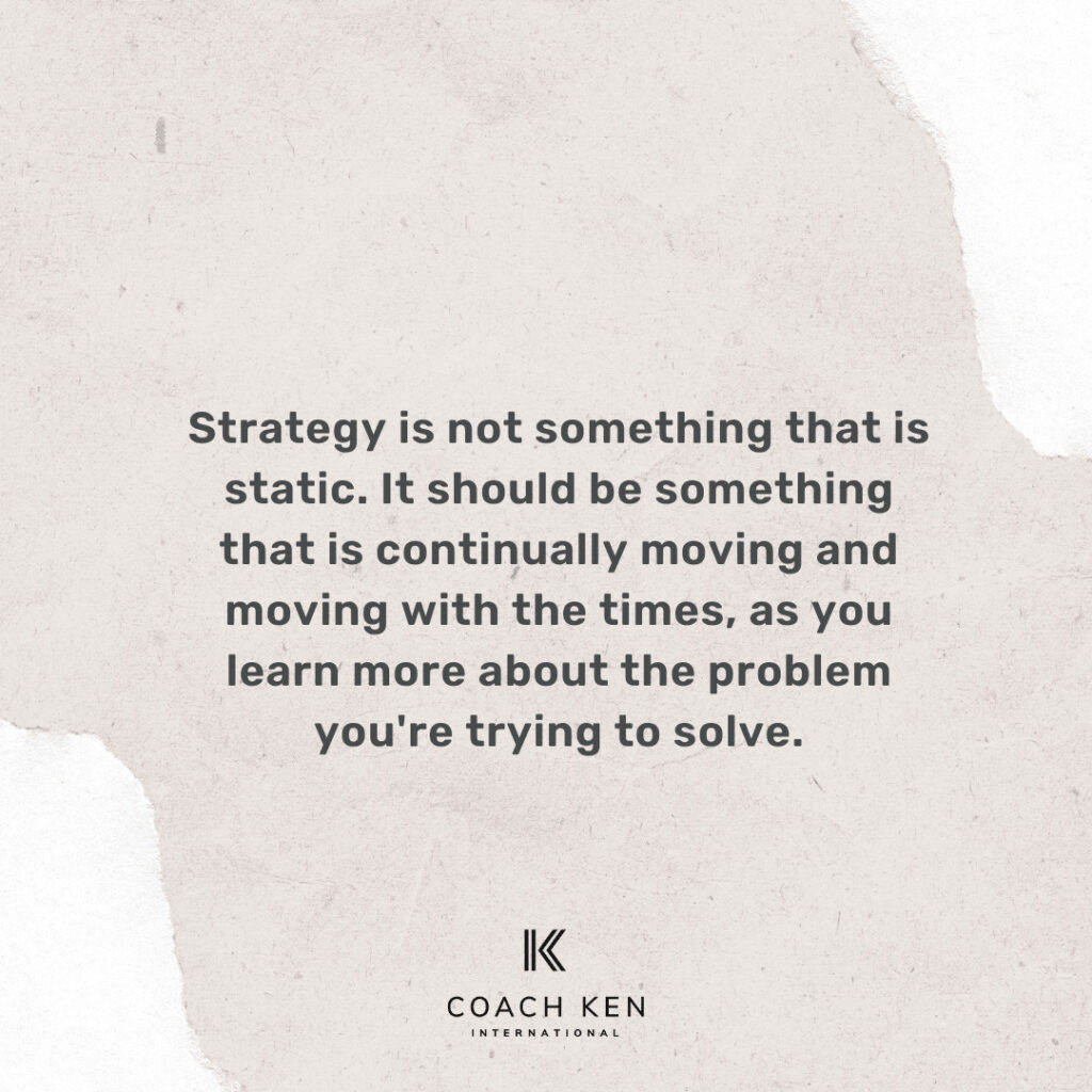 strategy-is-moving-coach-ken
