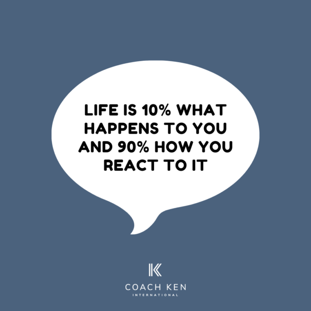 life-is-how-you-react-coach-ken