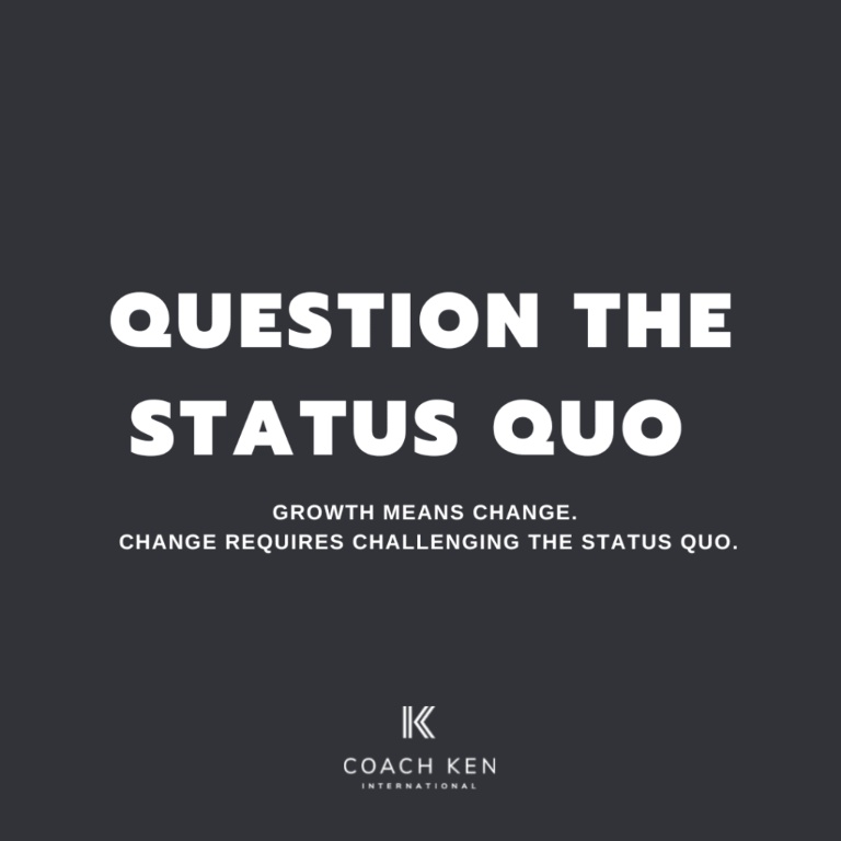 Question the Status Quo