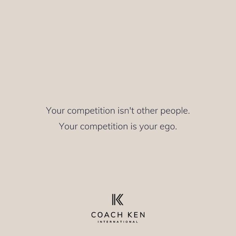 Your Competition is your Ego