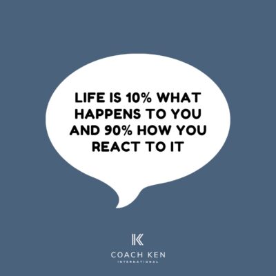 life-is-how-you-react-coach-ken